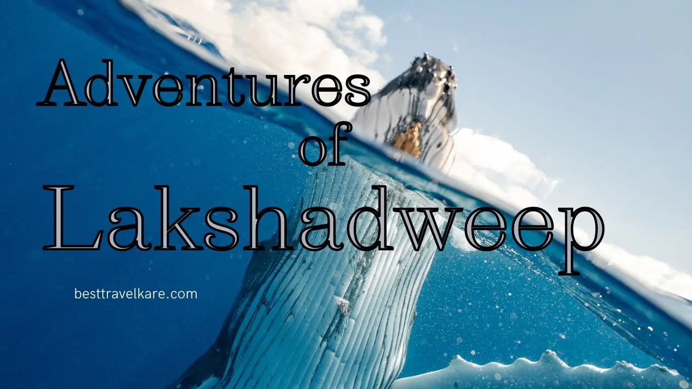 Adventures of Lakshadweep