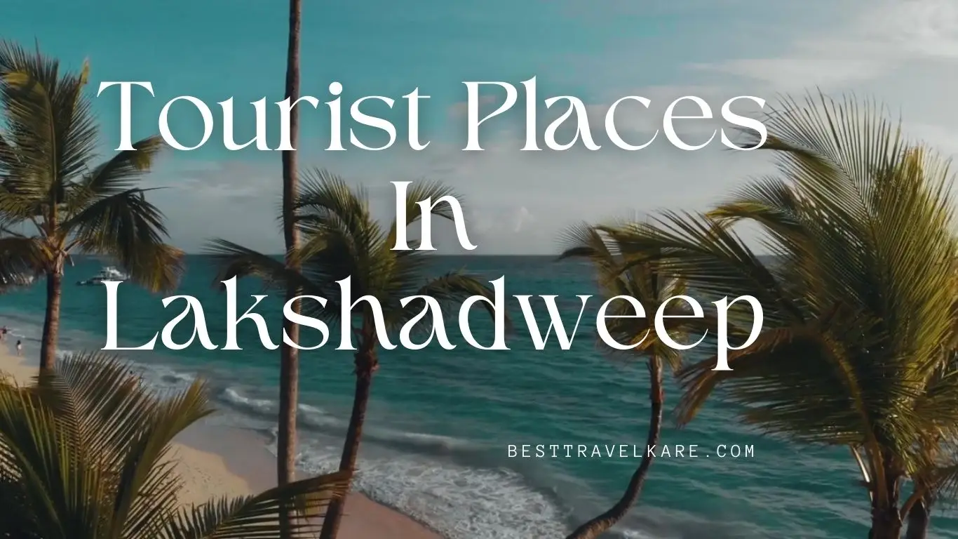 Tourist Places In Lakshadweep