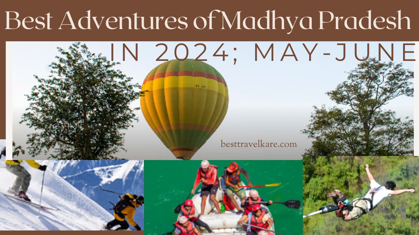 Best Adventures of Madhya Pradesh